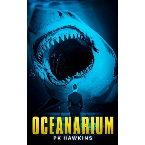 Oceanarium: A Deep Sea Thriller