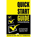 Quick Start Guide for Network Marketing: Get Started FAST, Rejection-FREE!
