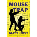 Mouse Trap: A Clay Wolfe / Port Essex Mystery