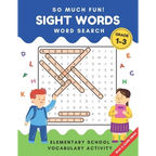 So Much Fun! - Sight Words Word Search: Elementary School Workbook Activity to Read and Find 240 High Frequency Words for Kids Grade 1, 2 and 3