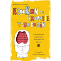 Will Shortz Presents Kenken to Exercise Your Brain: 100 Challenging Logic Puzzles That Make You Smarter