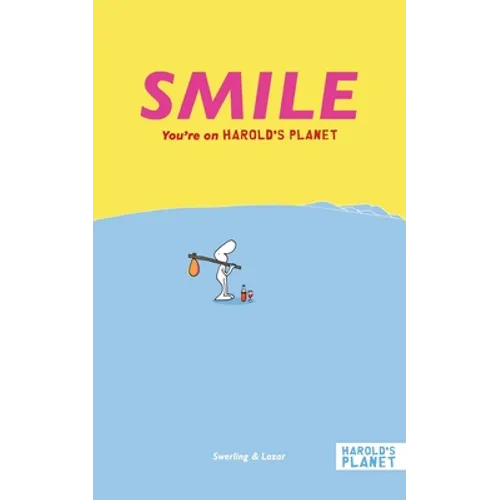 Smile: You're on Harold's Planet