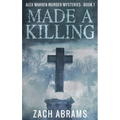 Made A Killing