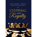 Stepping into Royalty