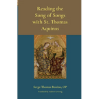 Reading the Song of Songs with St. Thomas Aquinas - Paperback