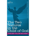 Two Natures in the Child of God
