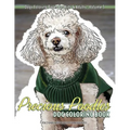 Precious Poodles Dog Coloring Book - Dogs Coloring Pages For Kids & Adults