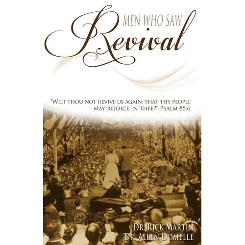Men Who Saw Revival