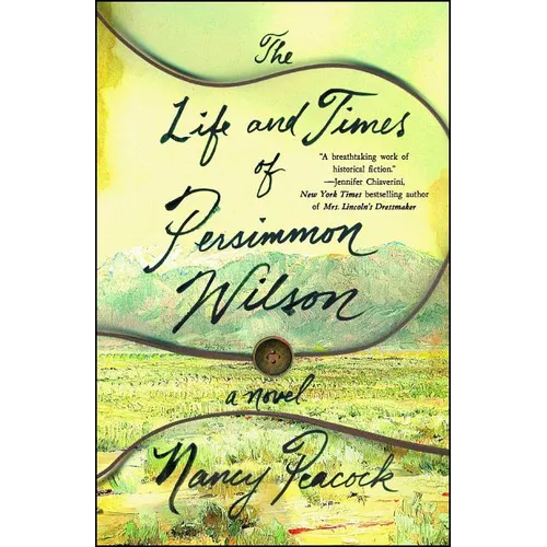 The Life and Times of Persimmon Wilson