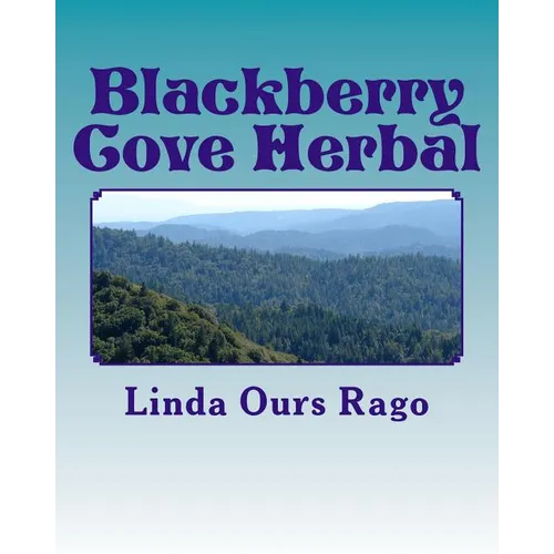 Blackberry Cove Herbal: Traditional Appalachian Herbalism (Greytone)