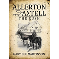 Allerton and Axtell: The Rush