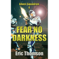 Fear No Darkness