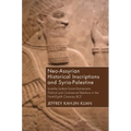 Neo-Assyrian Historical Inscriptions and Syria-Palestine