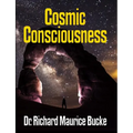 Cosmic Consciousness - facsimile edition