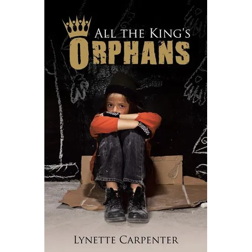 All the King's Orphans