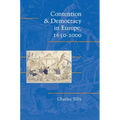 Contention and Democracy in Europe, 1650-2000