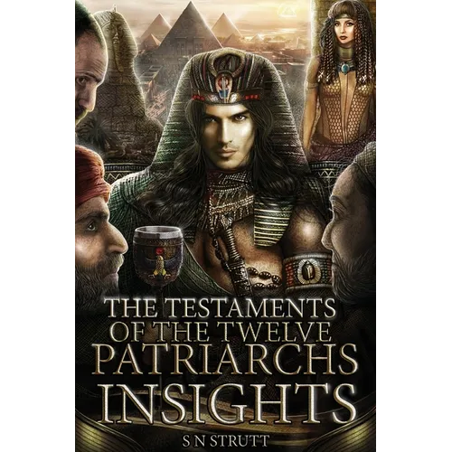 The Testaments of the Twelve Patriarchs Insights