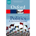 The Concise Oxford Dictionary of Politics and International Relations