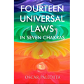 Fourteen Universal Laws in Seven Chakras