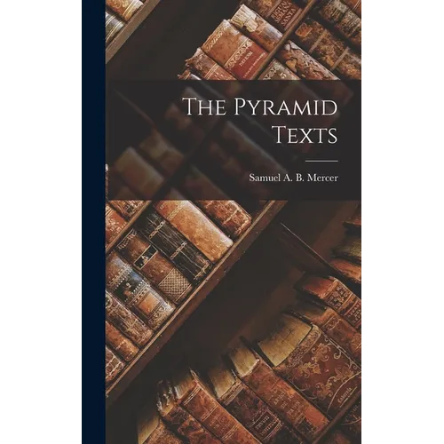 The Pyramid Texts