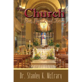 The Church, Past, Present and Future