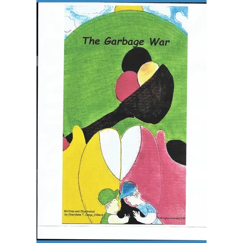 The Garbage War