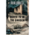Death is in the Garden