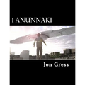 1 Anunnaki: The Original Screenplay