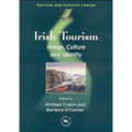 Irish Tourism: Image, Culture and Identity