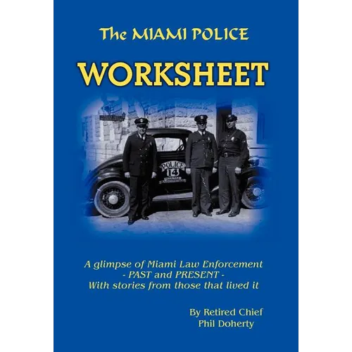 The Miami Police Worksheet