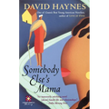 Somebody Else's Mama