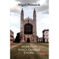 Secrets of King's College Chapel
