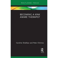 Becoming a Kink Aware Therapist
