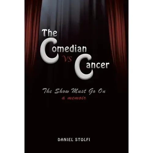 The Comedian vs Cancer: The Show Must Go On