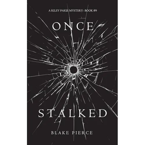 Once Stalked (A Riley Paige Mystery-Book 9)