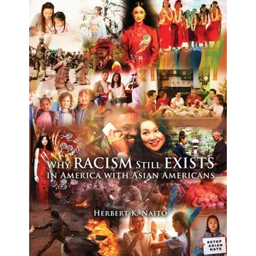 Why Does Racism Still Exist in America With Asian Americans