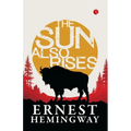 The Sun Also Rises