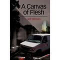 A Canvas of Flesh