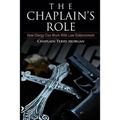 The Chaplain's Role: How Clergy can Work with Law Enforcement