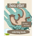 Sea otter coloring book: A coloring book for adults and kids otter image design paperback