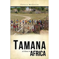 Tamana: At Home in Africa