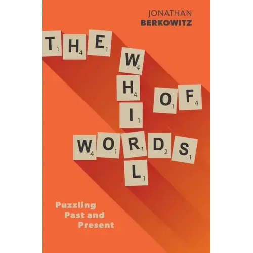 The Whirl of Words: Puzzling Past and Present