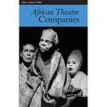 African Theatre 7: Companies