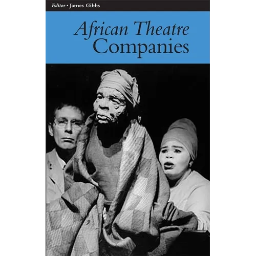African Theatre 7: Companies