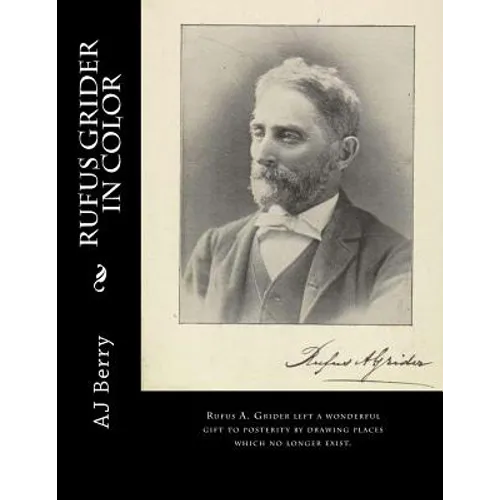 Rufus Grider in Color