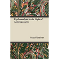 Psychoanalysis in the Light of Anthroposophy