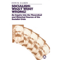 Socialism: What Went Wrong