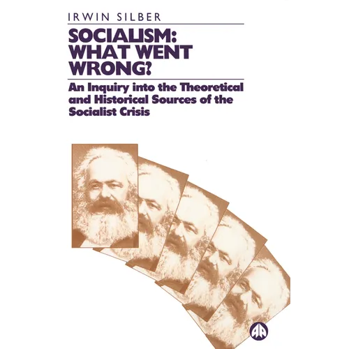 Socialism: What Went Wrong