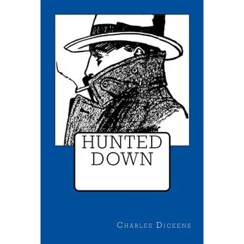Hunted Down