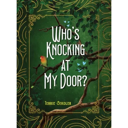 Who's Knocking At My Door?